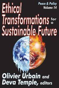 Cover image for Ethical Transformations for a Sustainable Future: Peace and Policy