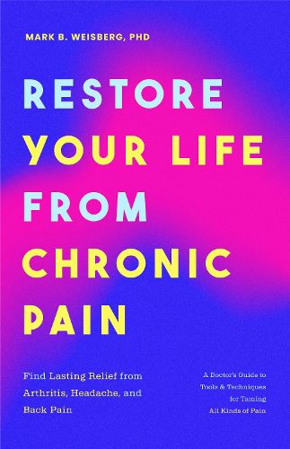 Restore Your Life from Chronic Pain