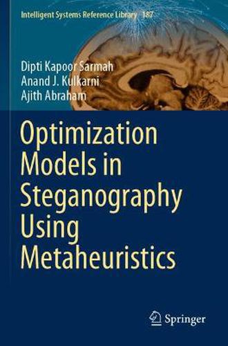 Cover image for Optimization Models in Steganography Using Metaheuristics