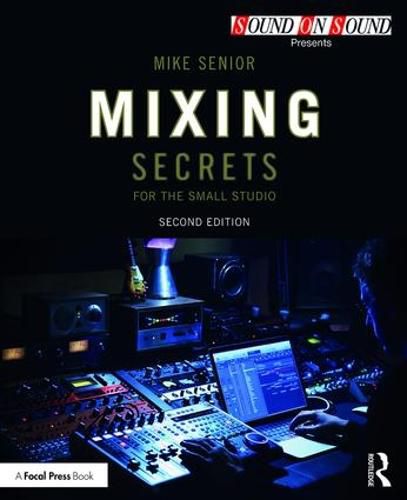 Cover image for Mixing Secrets for  the Small Studio