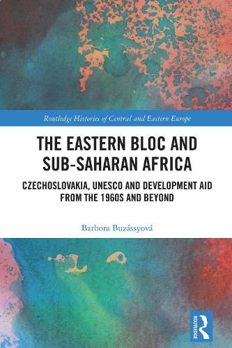 Cover image for The Eastern Bloc and Sub-Saharan Africa