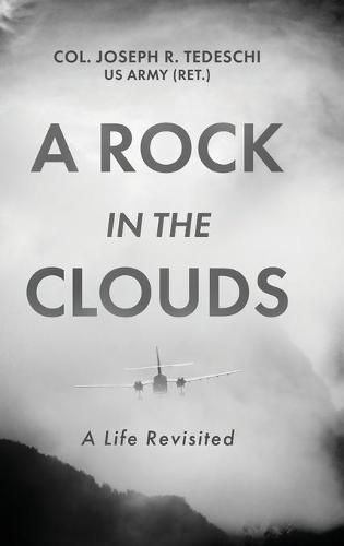 Cover image for A Rock in the Clouds: A Life Revisited