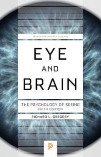 Cover image for Eye and Brain: The Psychology of Seeing - Fifth Edition