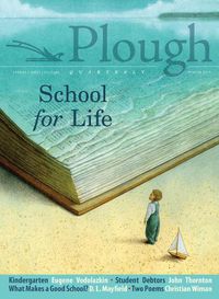 Cover image for Plough Quarterly No. 19 - School for Life