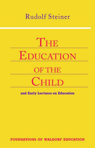 Cover image for Education of the Child: And Early Lectures on Education