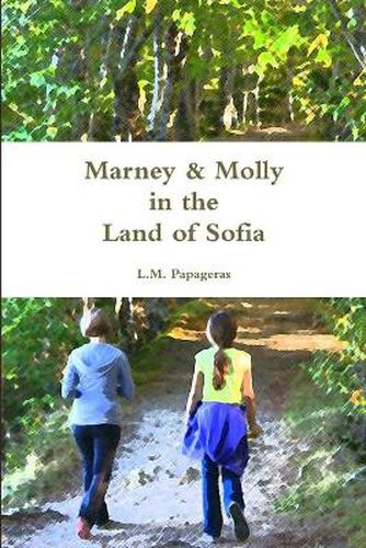 Cover image for Marney & Molly in the Land of Sofia
