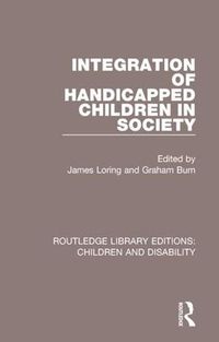 Cover image for Integration of Handicapped Children in Society