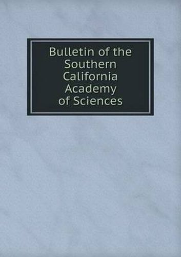 Cover image for Bulletin of the Southern California Academy of Sciences