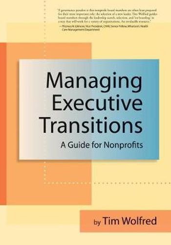 Cover image for Managing Executive Transitions: A Guide for Nonprofits