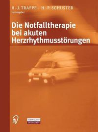 Cover image for Die Notfalltherapie bei akuten Herzrhythmusstoerungen