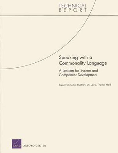 Speaking with a Commonality Language: a Lexicon for System and Component Development