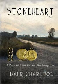 Cover image for Stoneheart: A Path of Redemption and Identity