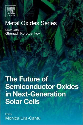 Cover image for The Future of Semiconductor Oxides in Next-Generation Solar Cells