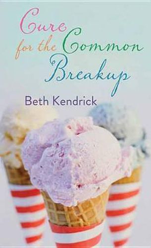 Cover image for Cure for the Common Breakup