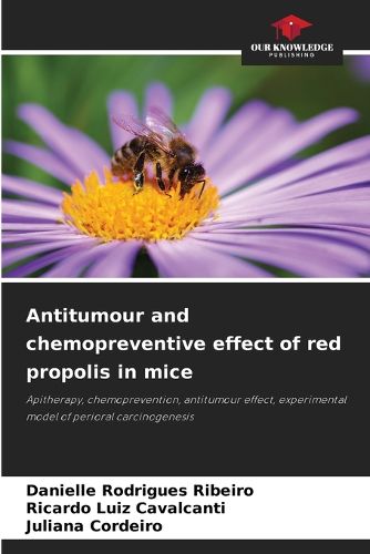 Cover image for Antitumour and chemopreventive effect of red propolis in mice