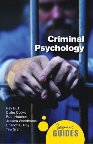 Cover image for Criminal Psychology: A Beginner's Guide