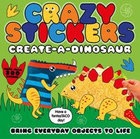 Cover image for Create-a-Dinosaur: Bring Everyday Objects to Life