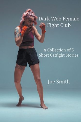 Cover image for Dark Web Female Fight Club