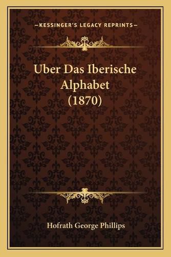 Uber Das Iberische Alphabet (1870)