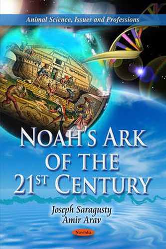 Cover image for Noah's Ark of the 21st Century