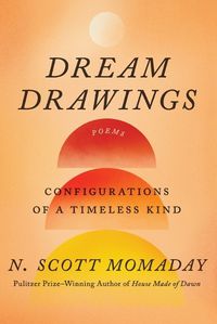 Cover image for Dream Drawings: Configurations of a Timeless Kind