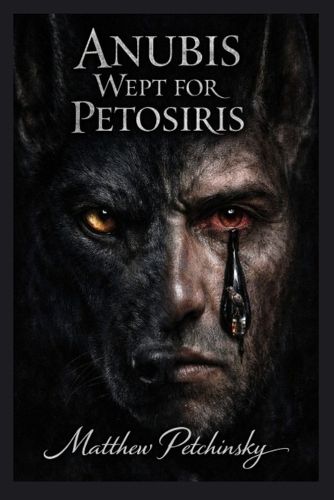 Cover image for Anubis Wept for Petosiris