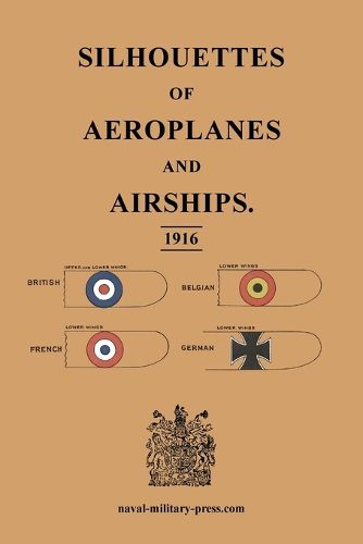 Cover image for Silhouettes of Aeroplanes and Airships 1916