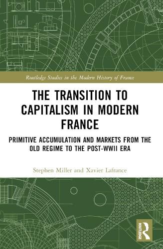 Cover image for The Transition to Capitalism in Modern France