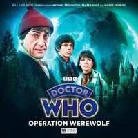 Cover image for Doctor Who The Lost Stories 8.2 Operation Werewolf