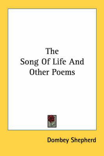 The Song of Life and Other Poems