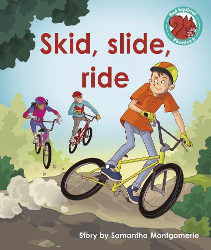 Skid, slide, ride