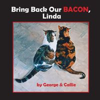 Cover image for Bring Back Our Bacon, Linda