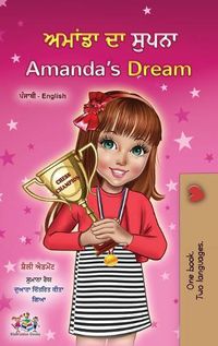 Cover image for Amanda's Dream (Punjabi English Bilingual Kids' Book - Gurmukhi)