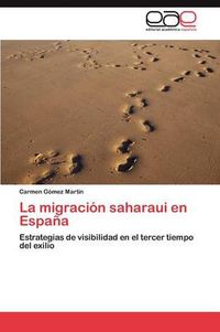 Cover image for La migracion saharaui en Espana
