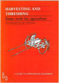 Cover image for Harvesting and Threshing: Some Tools for Agriculture