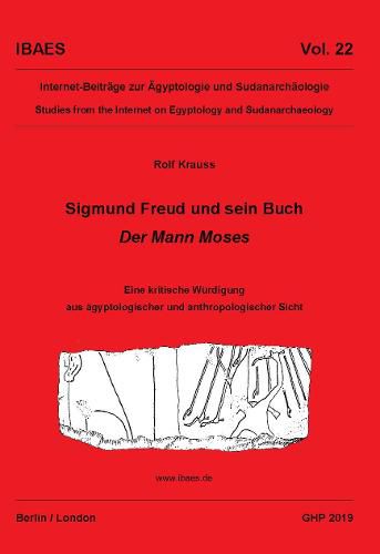 Cover image for Sigmund Freud und sein Buch Der Mann Moses: Eine kritische Wurdigung aus agyptologischer und anthropologischer Sicht