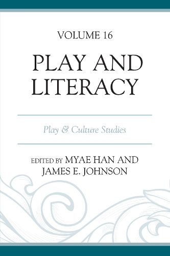 Play and Literacy: Play & Culture Studies