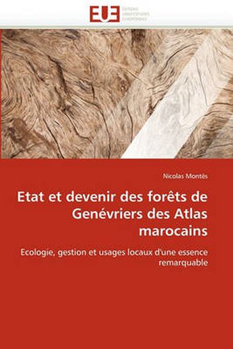 Cover image for Etat Et Devenir Des Forets de Genevriers Des Atlas Marocains