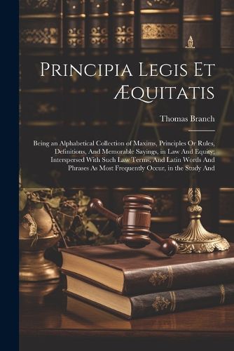 Cover image for Principia Legis Et AEquitatis