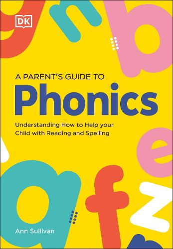 DK Super Phonics A Parent's Guide to Phonics