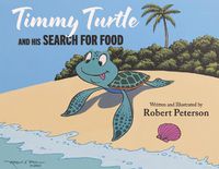 Cover image for Timmy Turtle And His Search For Food