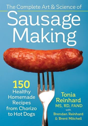 Cover image for Complete Art and Science of Sausage Making