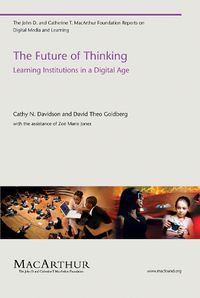 Cover image for The Future of Thinking: Learning Institutions in a Digital Age