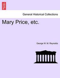 Cover image for Mary Price, Etc. Vol. I