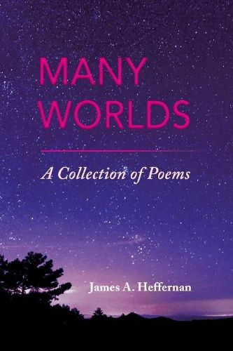 Many Worlds: A Collection of Poems