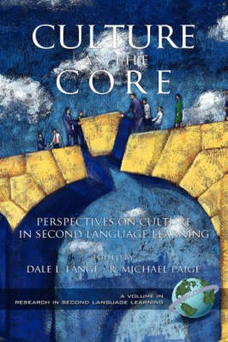 Cover image for Culture as the Core: Perspective on Culture in Second Language Education