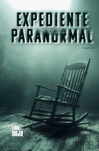 Cover image for Expediente paranormal