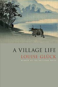 Cover image for A Village Life: Poems