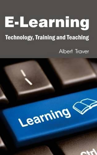 Cover image for E-Learning: Technology, Training and Teaching