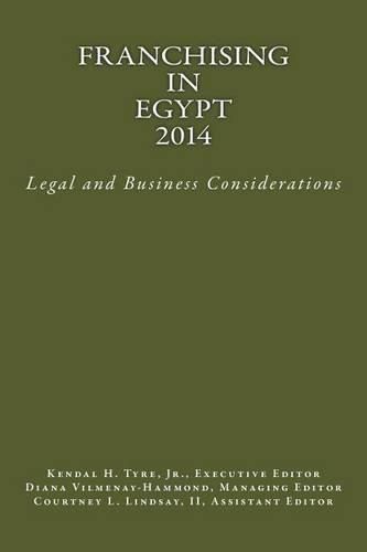 Franchising in Egypt 2014: Legal and Business Considerations